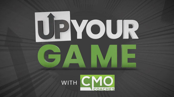 Up Your Game with CMO Coaches - podcast